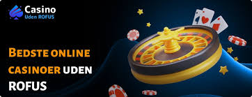 Find det bedste casino uden Rofus i Danmark Find det bedste casino uden Rofus i Danmark